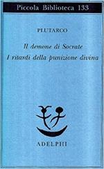 Il demone di Socrate. I ritardi della punizione divina