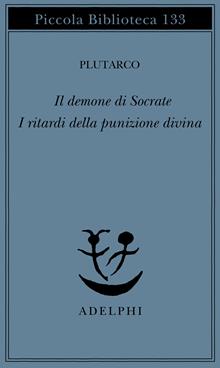 Il demone di Socrate - I ritardi della punizione divina