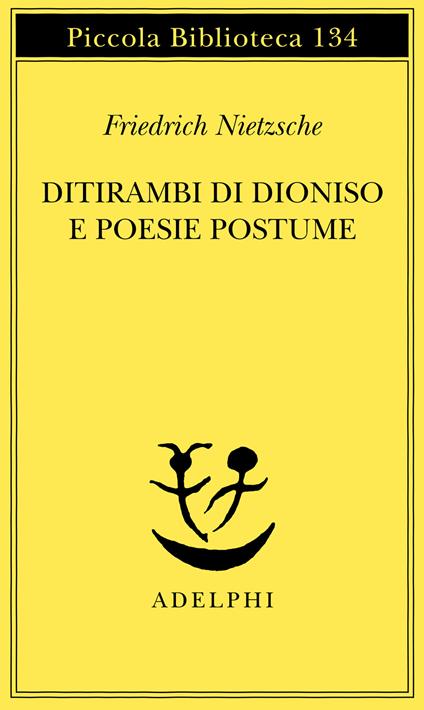 Ditirambi di Dioniso e Poesie postume - Friedrich Nietzsche - copertina
