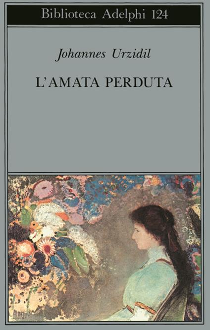 L'amata perduta - Johannes Urzidil - copertina