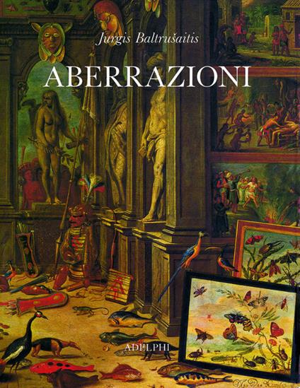 Aberrazioni. Saggio sulla leggenda delle forme - Jurgis Baltrusaitis - copertina