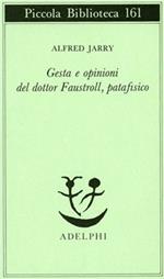 Gesta e opinioni del dottor Faustroll, patafisico