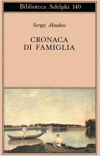 Cronaca di famiglia - Sergej Aksakov - copertina