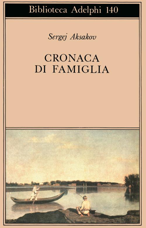 Cronaca di famiglia - Sergej Aksakov - copertina