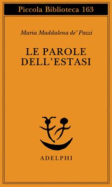 Le parole dell'estasi