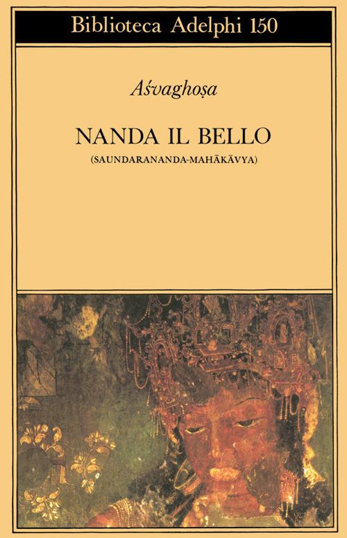 Nanda il bello (Saundarananda-Mahakavya) - Asvaghosa - copertina