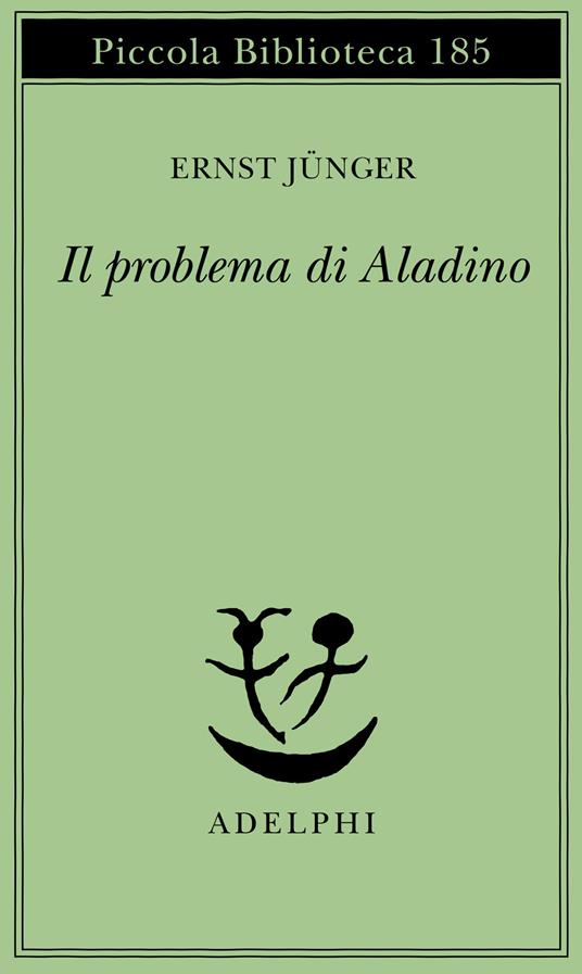 Il problema di Aladino - Ernst Jünger - copertina