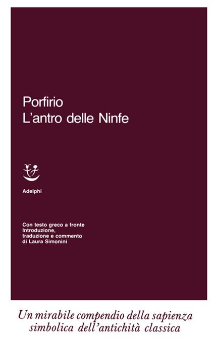 L'antro delle ninfe. Testo greco a fronte - Porfirio - copertina