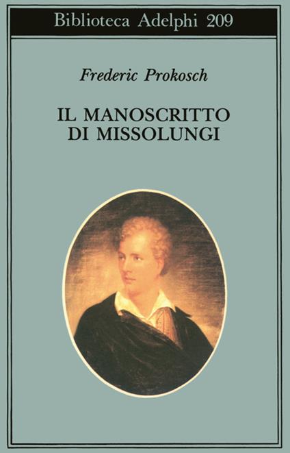 Il manoscritto di Missolungi - Frederic Prokosch - copertina
