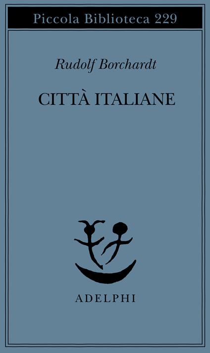 Città italiane - Rudolf Borchardt - copertina