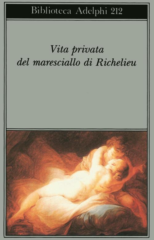 Vita privata del maresciallo di Richelieu - copertina