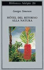 Hôtel del ritorno alla natura