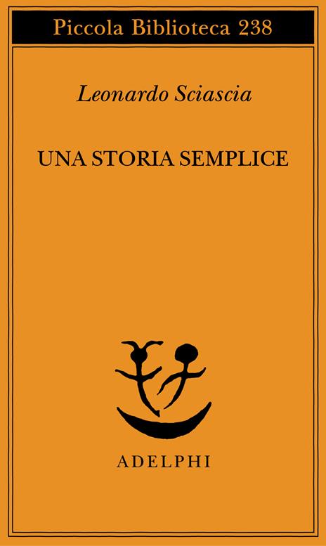 Una storia semplice - Leonardo Sciascia - 3