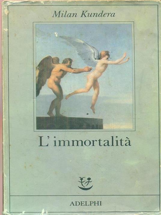 L'immortalità - Milan Kundera - 3