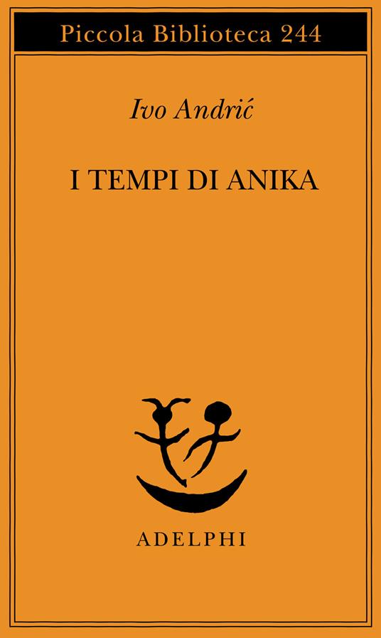 I tempi di Anika - Ivo Andríc - copertina