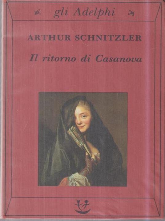 Il ritorno di Casanova - Arthur Schnitzler - 2