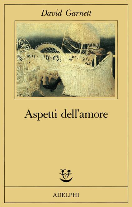 Aspetti dell'amore - David Garnett - copertina