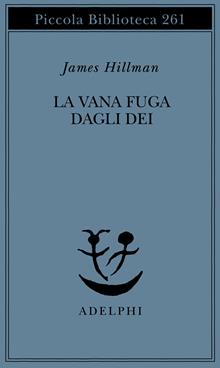La vana fuga degli dèi
