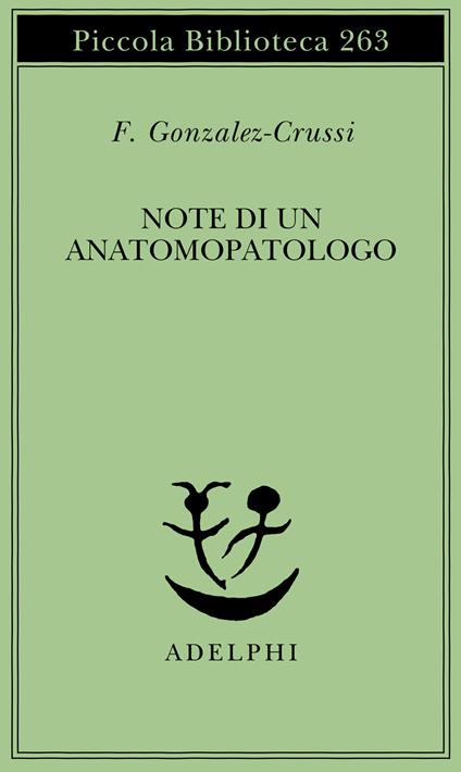 Note di un anatomopatologo - F. González-Crussí - copertina