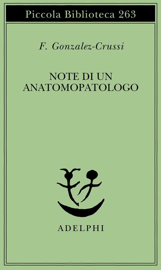 Note di un anatomopatologo - F. González-Crussí - copertina