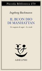 Il buon Dio di Manhattan-Un negozio di sogni-Le cicale