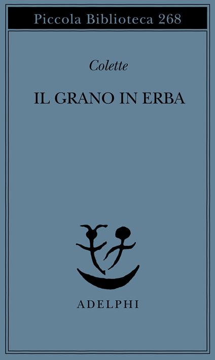 Il grano in erba - Colette - copertina