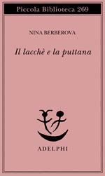 Il lacché e la puttana
