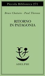 Ritorno in Patagonia