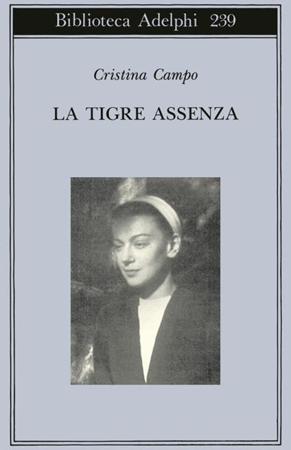La tigre assenza - Cristina Campo - copertina