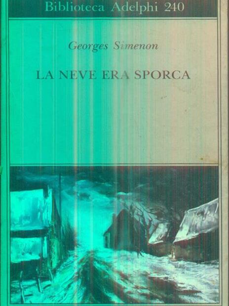 La neve era sporca - Georges Simenon - copertina