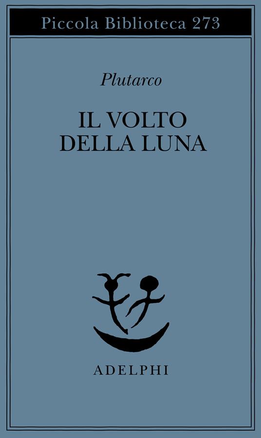 Il volto della luna - Plutarco - copertina