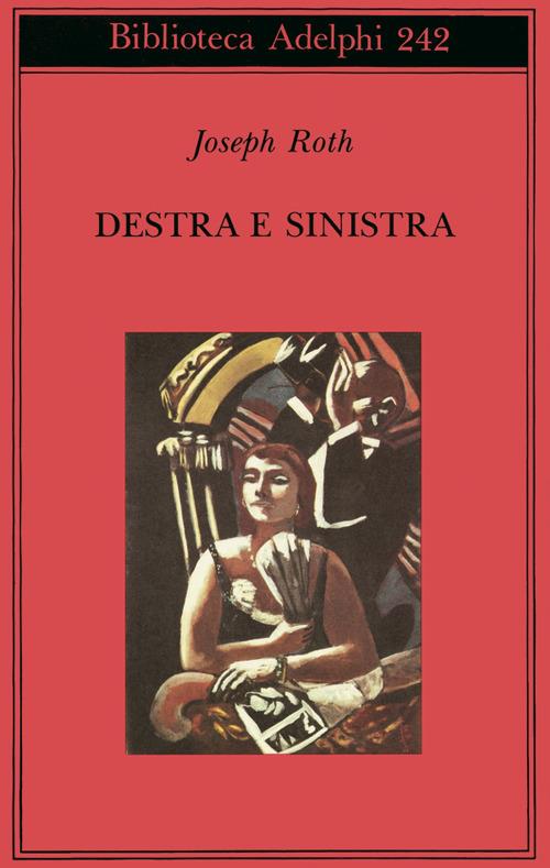 Destra e sinistra - Joseph Roth - copertina