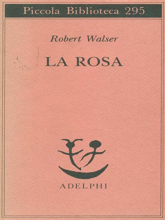 La rosa - Robert Walser - 3