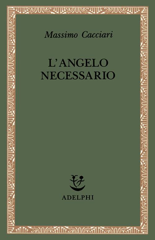 L'angelo necessario - Massimo Cacciari - copertina