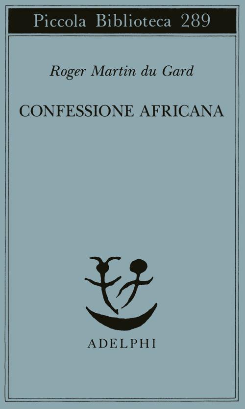 Confessione africana - Roger Martin du Gard - copertina