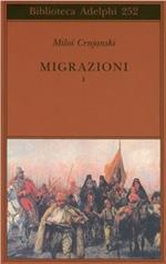 Migrazioni. Vol. 1