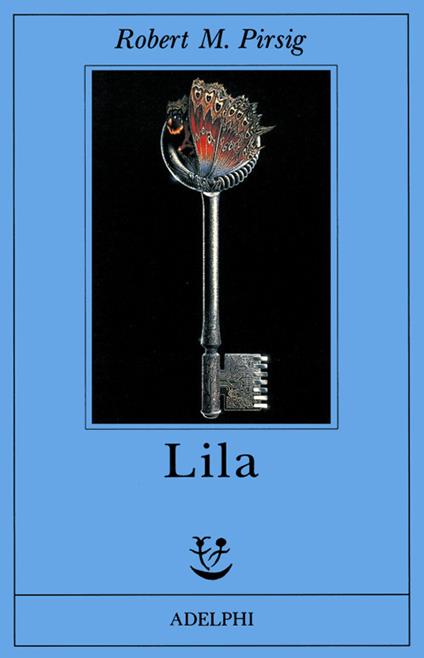 Lila. Indagine sulla morale - Robert M. Pirsig - copertina