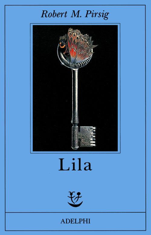 Lila. Indagine sulla morale - Robert M. Pirsig - copertina