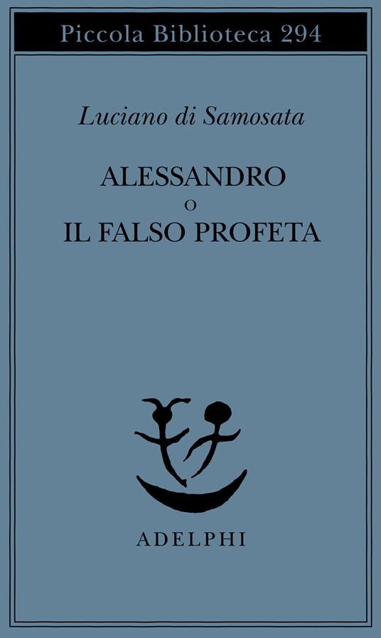Alessandro o il falso profeta - Luciano di Samosata - copertina