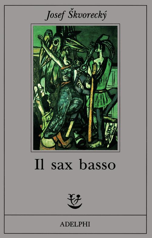 Il sax basso - Josef Skvorecky - copertina