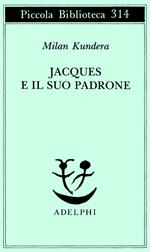 Jacques e il suo padrone. Omaggio a Denis Diderot in tre atti