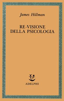 Re-visione della psicologia