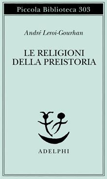 Le religioni della preistoria