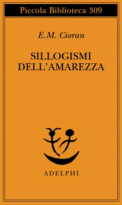 Sillogismi dell'amarezza - Emil M. Cioran - copertina