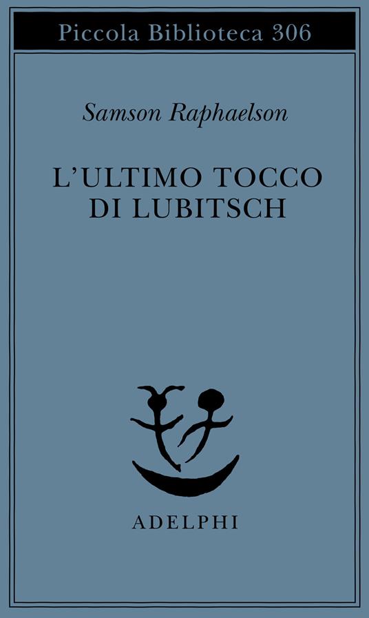 L'ultimo tocco di Lubitsch - Samson Raphaelson - copertina