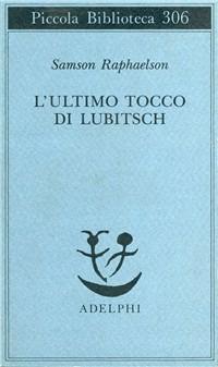 L' ultimo tocco di Lubitsch - Samson Raphaelson - copertina