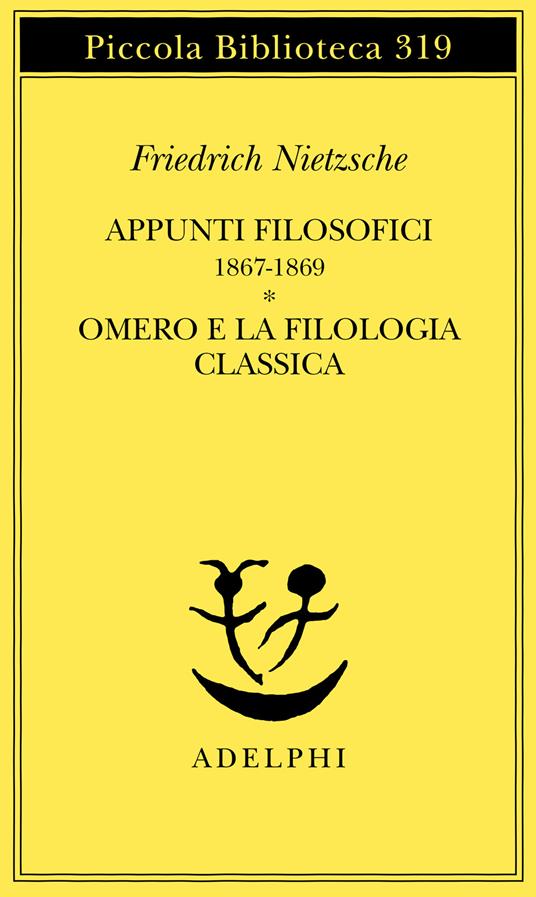 Appunti filosofici (1867-1869)-Omero e la filologia classica - Friedrich Nietzsche - copertina
