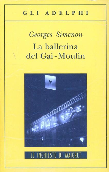 La ballerina del Gai-Moulin - Georges Simenon - copertina