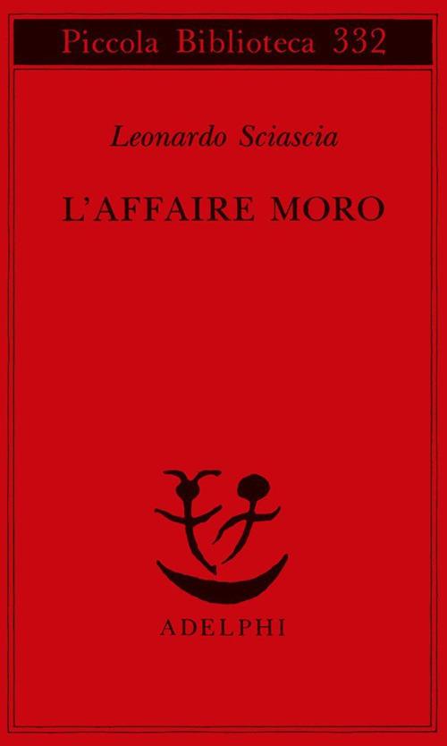 L'affaire Moro - Leonardo Sciascia - copertina