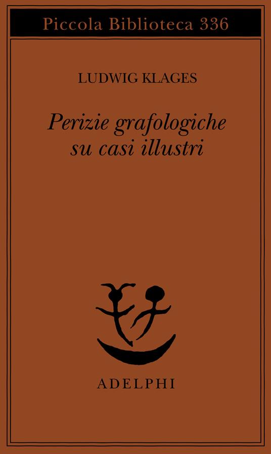 Perizie grafologiche su casi illustri - Ludwig Klages - copertina